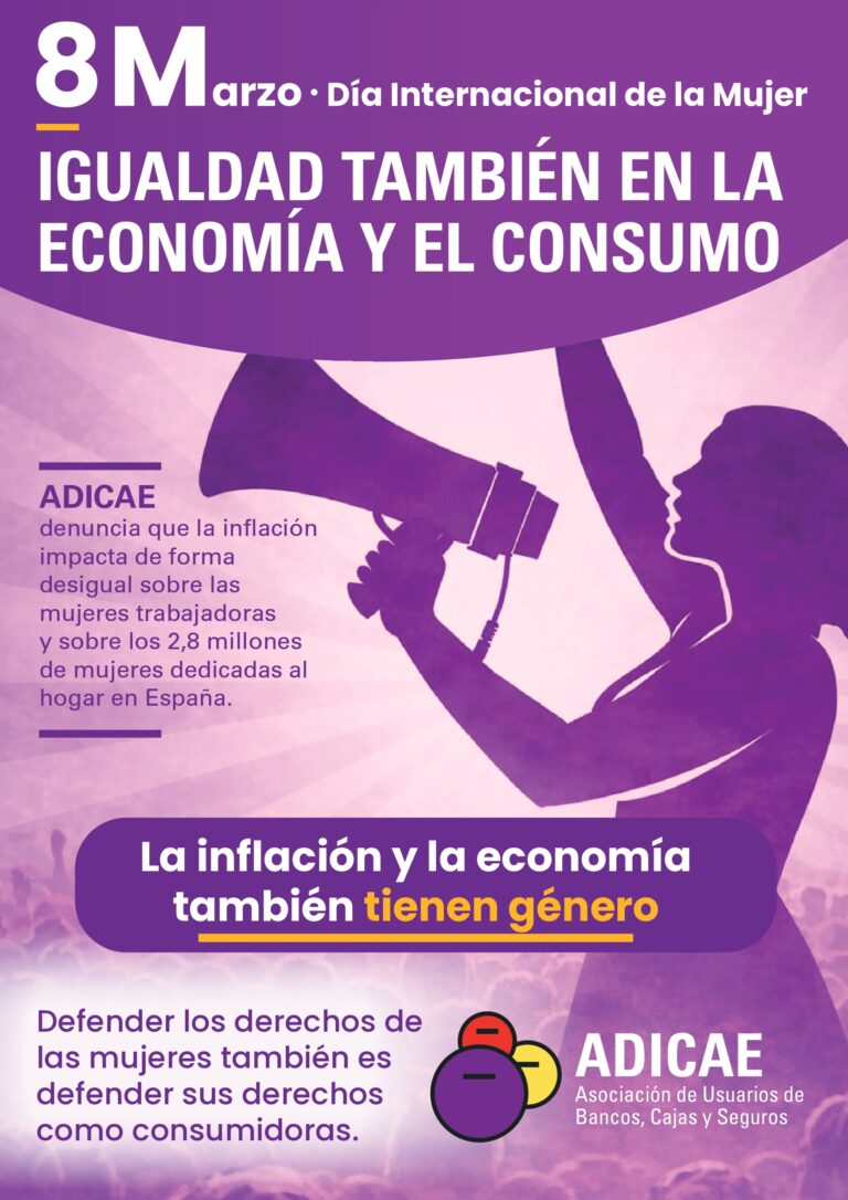 ADICAE critica este 8M la clara desventaja en la que se encuentra la mujer consumidora ante el reto de la inflación y la sempiterna dependencia económica